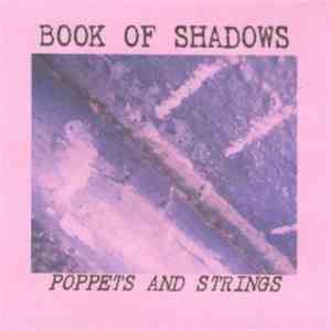 Book Of Shadows - Poppets And Strings