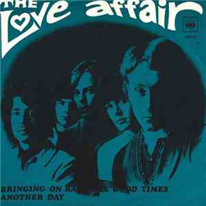 The Love Affair - Bringing On Back The Good Times